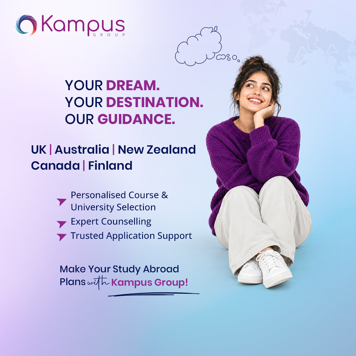 YOUR DREAM. YOUR DESTINATION. OUR GUIDANCE.